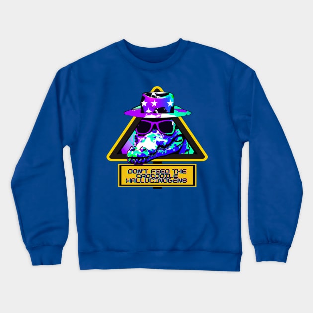 Don't Feed the Pimp Gator Hallucinogens - Trippy Pimp Alligator Crewneck Sweatshirt by Trippy Critters